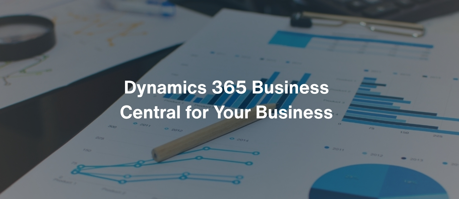 Dynamics 365 Business Central for Your Business