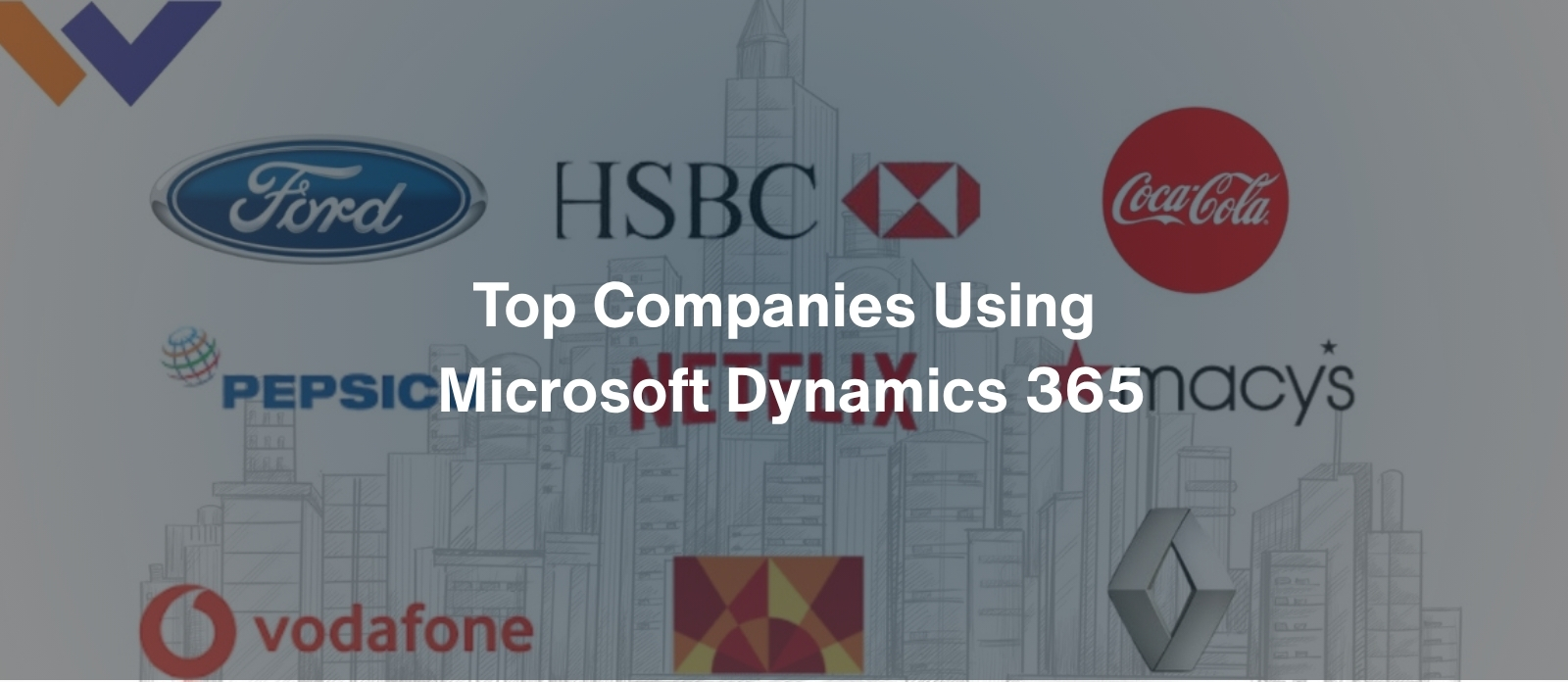 Top Companies Using Microsoft Dynamics 365