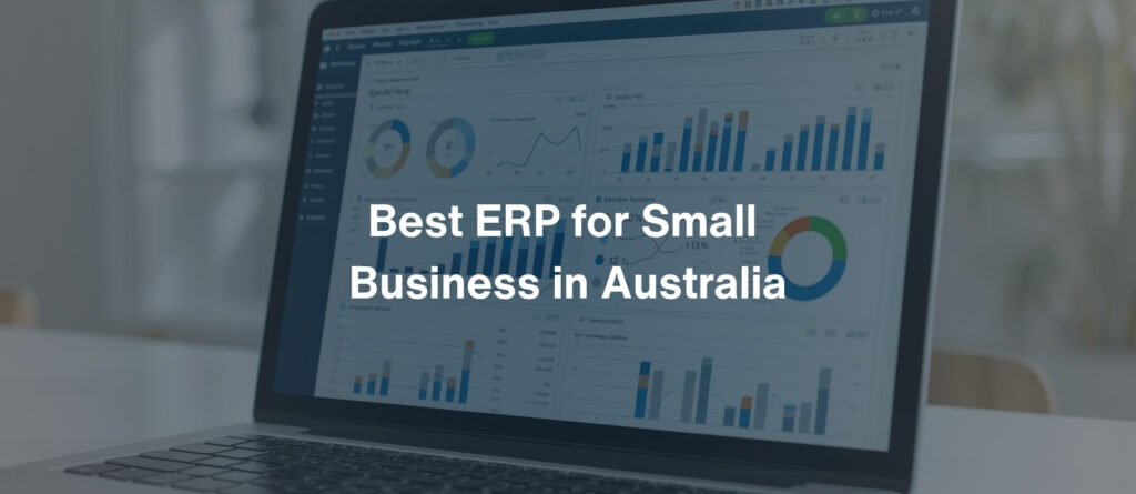 Best ERP for Small Business in Australia