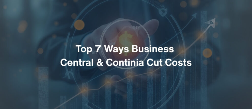 Business Central & Continia Cut Costs for SMBs in 2025