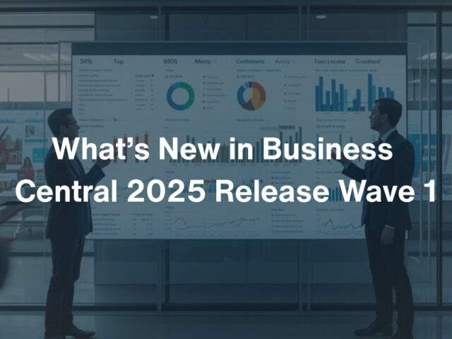 What’s New in Business Central 2025 Release Wave 1 Reporting and Analytics